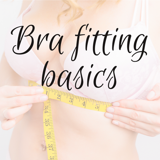 Bra Fitting 101: What Every Woman Should Know